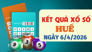Trực tiếp kết quả xổ số Huế hôm nay 6/4/2026 - XSTTH 6/4