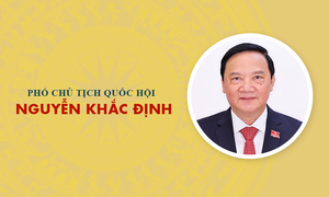 Infographic: Sự nghiệp Phó Chủ tịch Quốc hội khóa XVI Nguyễn Khắc Định