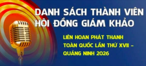 Danh sách Hội đồng giám khảo Liên hoan Phát thanh toàn quốc XVII