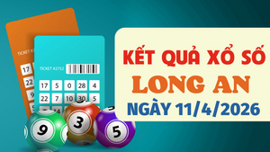Trực tiếp kết quả xổ số Long An hôm nay 11/4/2026 - XSLA 11/4