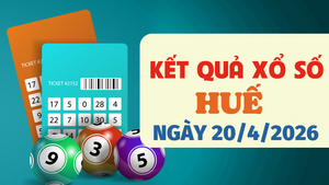 Trực tiếp kết quả xổ số Huế hôm nay 20/4/2026 - XSTTH 20/4