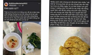 'Vật thể lạ trong thức ăn' của sinh viên ở Huế: Kết quả xác minh thế nào? 