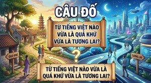 Từ tiếng Việt nào vừa là quá khứ vừa là tương lai?