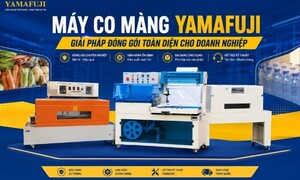 Máy co màng Yamafuji: Giải pháp đóng gói toàn diện cho doanh nghiệp