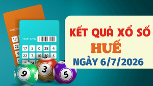 Kết quả xổ số Huế hôm nay 6/7/2026 - XSTTH 6/7