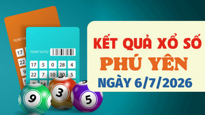 Kết quả xổ số Phú Yên hôm nay 6/7/2026 - XSPY 6/7