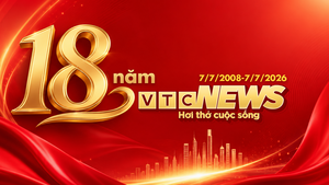 Báo Điện tử VTC News tròn 18 tuổi