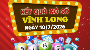 Kết quả xổ số Vĩnh Long hôm nay 10/7/2026 - XSVL 10/7
