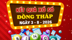 XSDT 3/8 - Kết quả xổ số Đồng Tháp hôm nay 3/8/2026