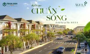 The AGULA Tây Ninh: Nhà phố sinh thái kiến tạo chuẩn sống đa thế hệ