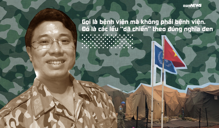 Bụi, sốt rét, bọ đen và những ca mổ sinh tử của bác sĩ mũ nồi xanh Việt ở Nam Sudan - 3