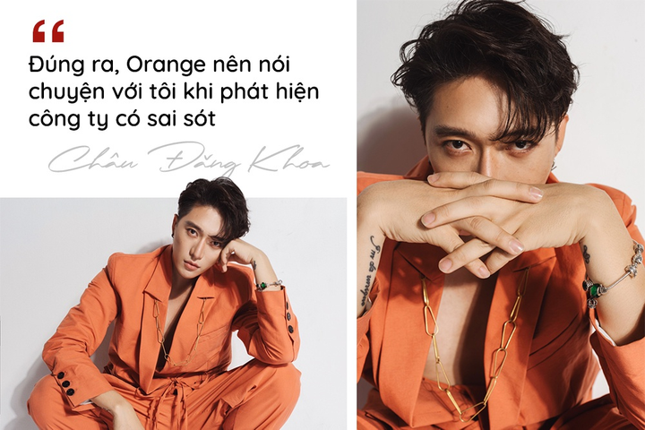 Châu Đăng Khoa: 'Tôi có sai sót tài chính nhưng Orange phải đền bù MV' - 2