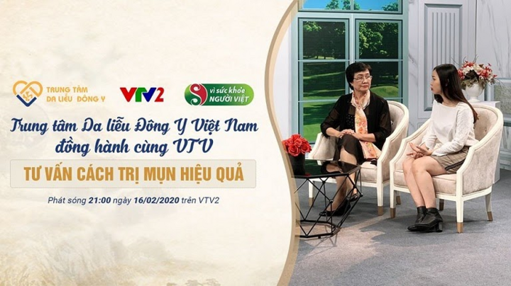 Trung tâm Da liễu Đông y Việt Nam đồng hành cùng VTV2 - 1