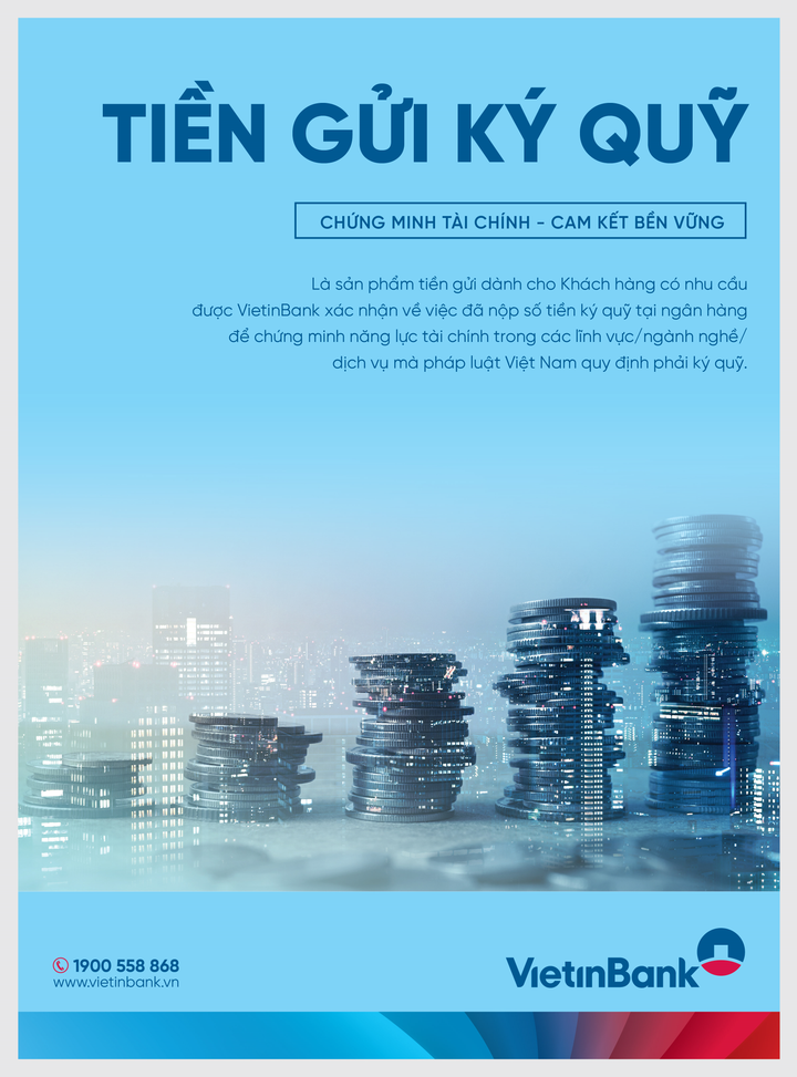 VietinBank triển khai sản phẩm Tiền gửi ký quỹ dành cho khách hàng doanh nghiệp - 1