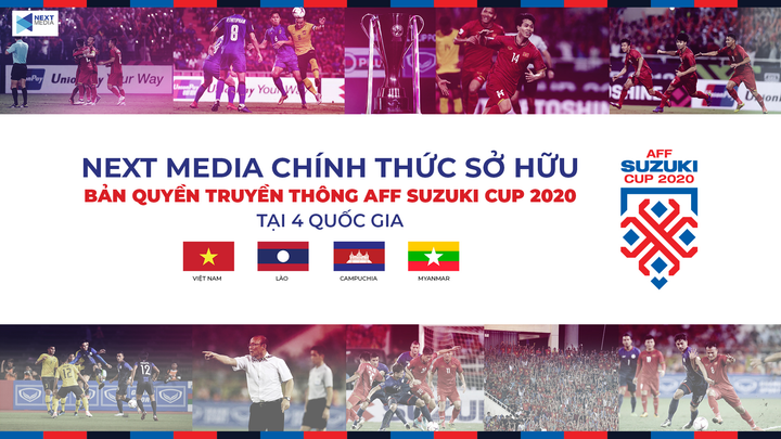 Next Media độc quyền bản quyền AFF Cup 2020 tại Việt Nam và 3 nước Đông Nam Á - 1