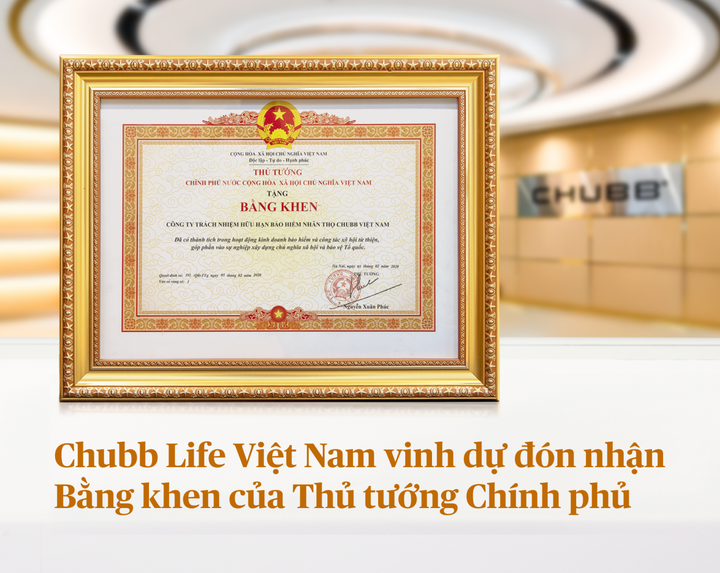 Chubb Life Việt Nam vinh dự đón nhận bằng khen của Thủ tướng - 1