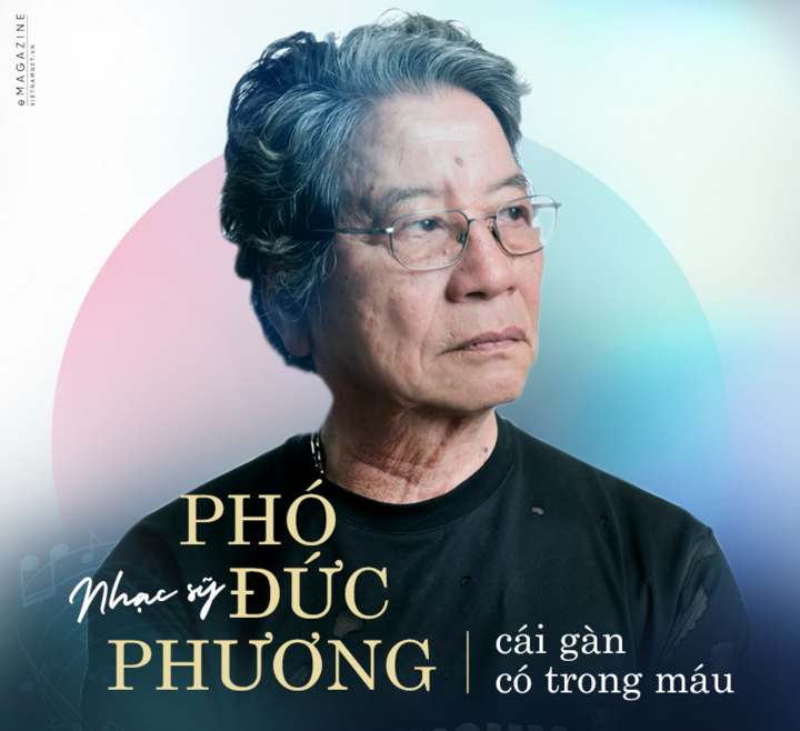 Phó Đức Phương: Nhạc sỹ nghèo sống trong căn nhà 49 m2 - 1