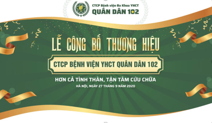 Thành lập và công bố thương hiệu CTCP Bệnh viện YHCT Quân dân 102 - 2