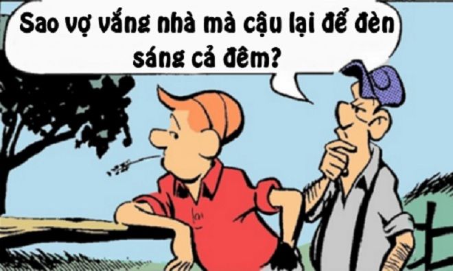 Bật đèn cả đêm cho vợ khỏi ghen - 1