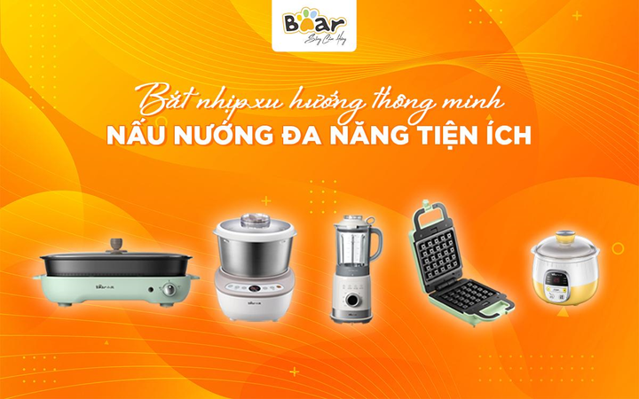 Bear: Thương hiệu gia dụng nhà bếp thông minh chiếm lĩnh thị trường Việt - 1