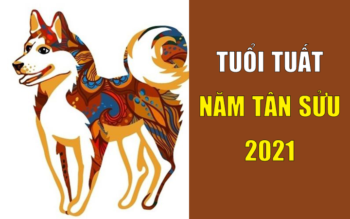 Dự đoán tuổi Tuất năm Tân Sửu 2021: Kiếm nhiều tiền, sự nghiệp khởi sắc - 1
