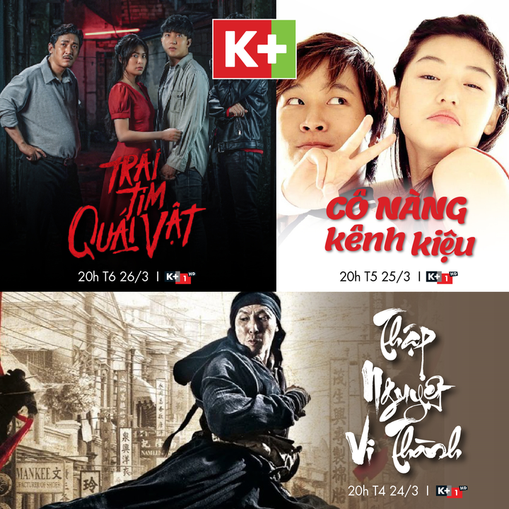 Đón xem 'Trái tim quái vật', 'Cô nàng kênh kiệu', 'Thập nguyệt vi thành' trên K+ - 1