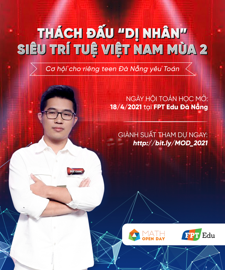 Học sinh Đà Nẵng thách đấu 'dị nhân' Siêu Trí Tuệ Nguyễn Đức Giang - 1