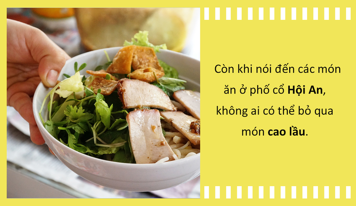 Ẩm thực miền Trung qua các món ngon xứ Huế và Quảng Nam: Ăn một lần, nhớ một đời - 4