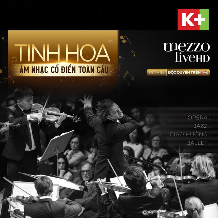 K+ phát sóng độc quyền kênh âm nhạc cổ điển Mezzo Live HD - 1