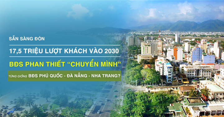 BĐS Phan Thiết 'chuyển mình', sẵn sàng đón 17,5 triệu lượt khách năm 2030 - 1