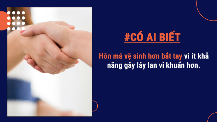 Có ai biết: Chào hỏi bằng cách hôn vệ sinh hơn việc bắt tay - 6