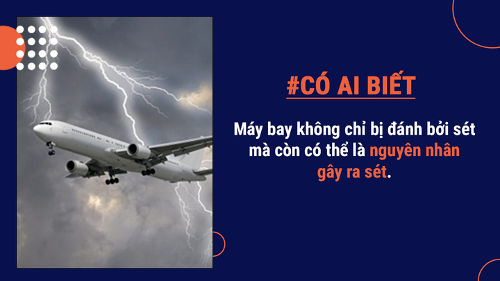Có ai biết: Máy bay không chỉ có nguy cơ bị sét đánh mà còn có thể tự tạo ra sét - 6