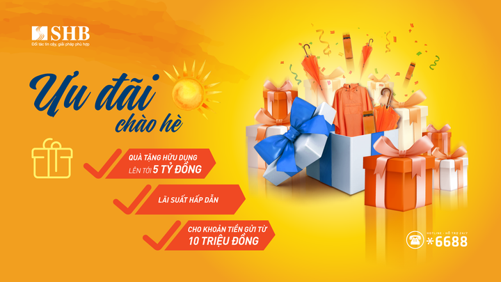 Tiết kiệm cùng SHB – Đầu tư an toàn, rinh ngàn quà tặng - 1