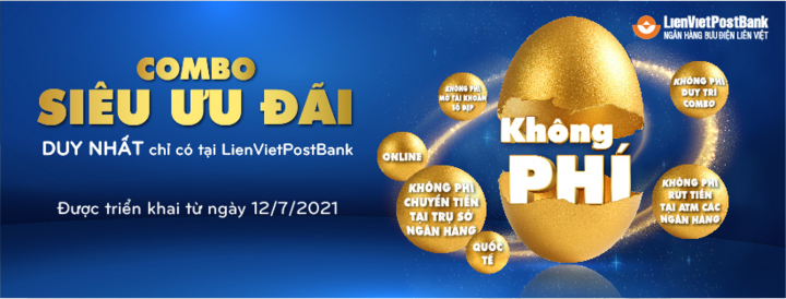 LienVietPostBank triển khai chương trình 'Combo siêu ưu đãi' lớn nhất năm 2021 - 2