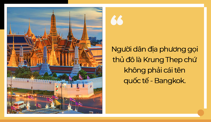 Cả thế giới đều gọi thủ đô của Thái Lan là Bangkok, nhưng dân bản địa thì không - 1