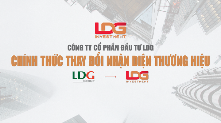 Công ty CP Đầu tư LDG thay đổi hệ thống nhận diện thương hiệu - 1