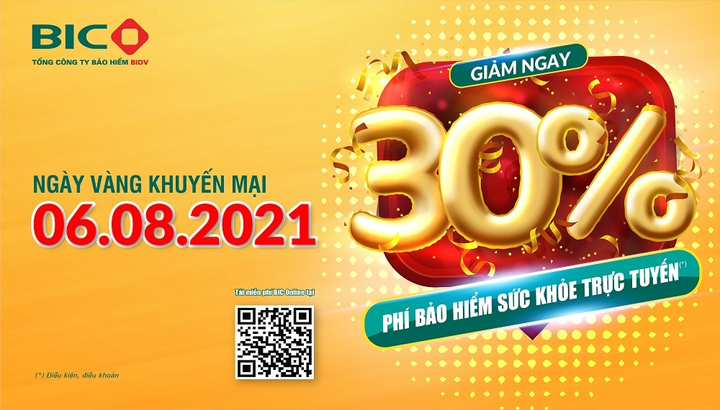 Ngày vàng 6/8/2021: Bùng nổ ưu đãi cùng bảo hiểm sức khỏe BIC - 1