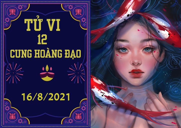 12 cung hoàng đạo 16/8: Xử Nữ lặp lại sai lầm, Song Ngư có cơ hội tốt - 1