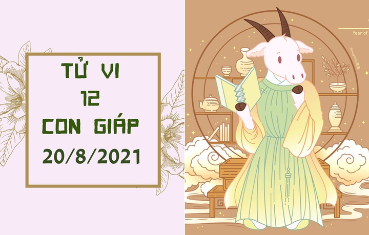 Dự đoán 12 con giáp 20/8: Mão làm đâu trúng đó, Mùi thịnh vượng phát đạt - 1