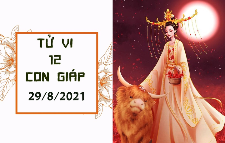 Dự đoán 12 con giáp ngày 29/8: Sửu tràn ngập vận may, Mùi địa vị thăng tiến - 1