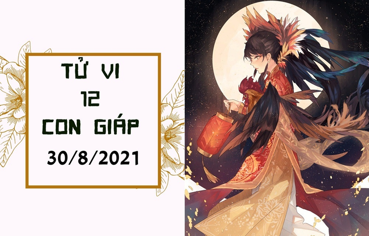 12 con giáp ngày 30/8: Tý đề phòng trộm cắp, Dậu rủng rỉnh tiền tiêu - 1