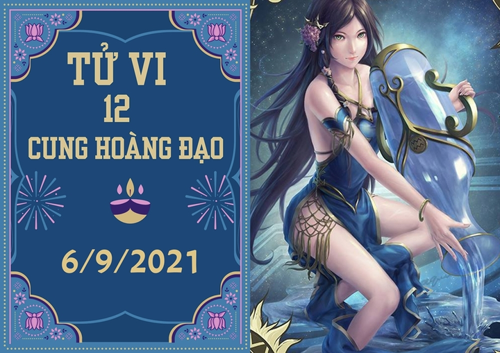 12 cung hoàng đạo 6/9: Cự Giải chớ bốc đồng, Bảo Bình thu lợi lớn - 1