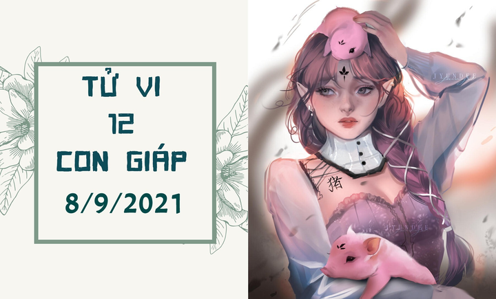 Dự đoán 12 con giáp 8/9: Hợi hưởng trọn lộc trời, Sửu cuộc sống khởi sắc - 1