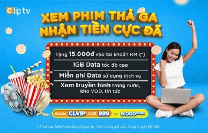 Xem phim thả ga, nhận tiền cực đã trên dịch vụ ClipTV - 1