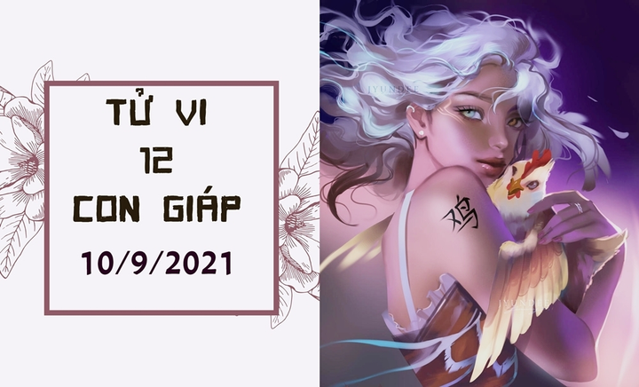 Dự đoán 12 con giáp 10/9: Tý phúc lộc trời ban, Dậu muốn gì được nấy - 1