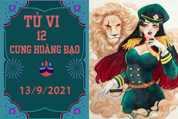 12 cung hoàng đạo 13/9: Sư Tử tiền tài dư dả, Ma Kết nhân duyên nhạt đi - 1