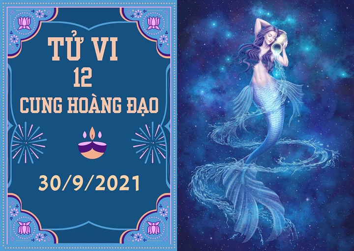 12 cung hoàng đạo 30/9: Song Tử chớ bốc đồng đầu tư, Bảo Bình gặp toàn hỷ sự - 1