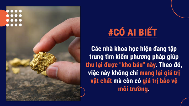 Có ai biết: Chất thải rắn của con người thật sự có chứa... vàng - 6