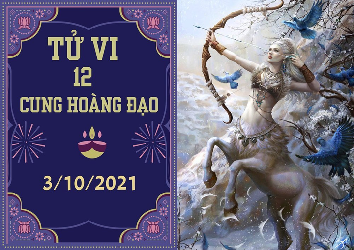 12 cung hoàng đạo 3/10: Nhân Mã nhàn nhã hưởng thụ, Cự Giải phiền muộn tình cảm - 1