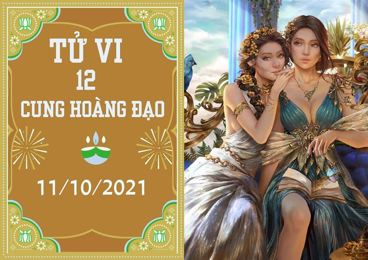 12 cung hoàng đạo 11/10: Nhân Mã bớt sân si, Sư Tử có bước tiến sự nghiệp - 1